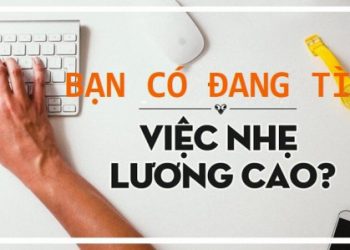 Cẩn thận với chiêu trò “việc nhẹ lương cao”